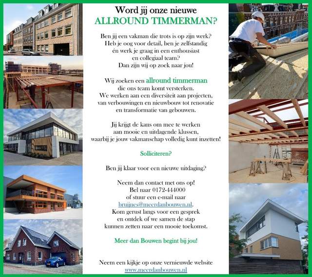 Vacature Allround timmerman - meer informatie - zie kopje over ons - vacatures  Meer dan bouwen